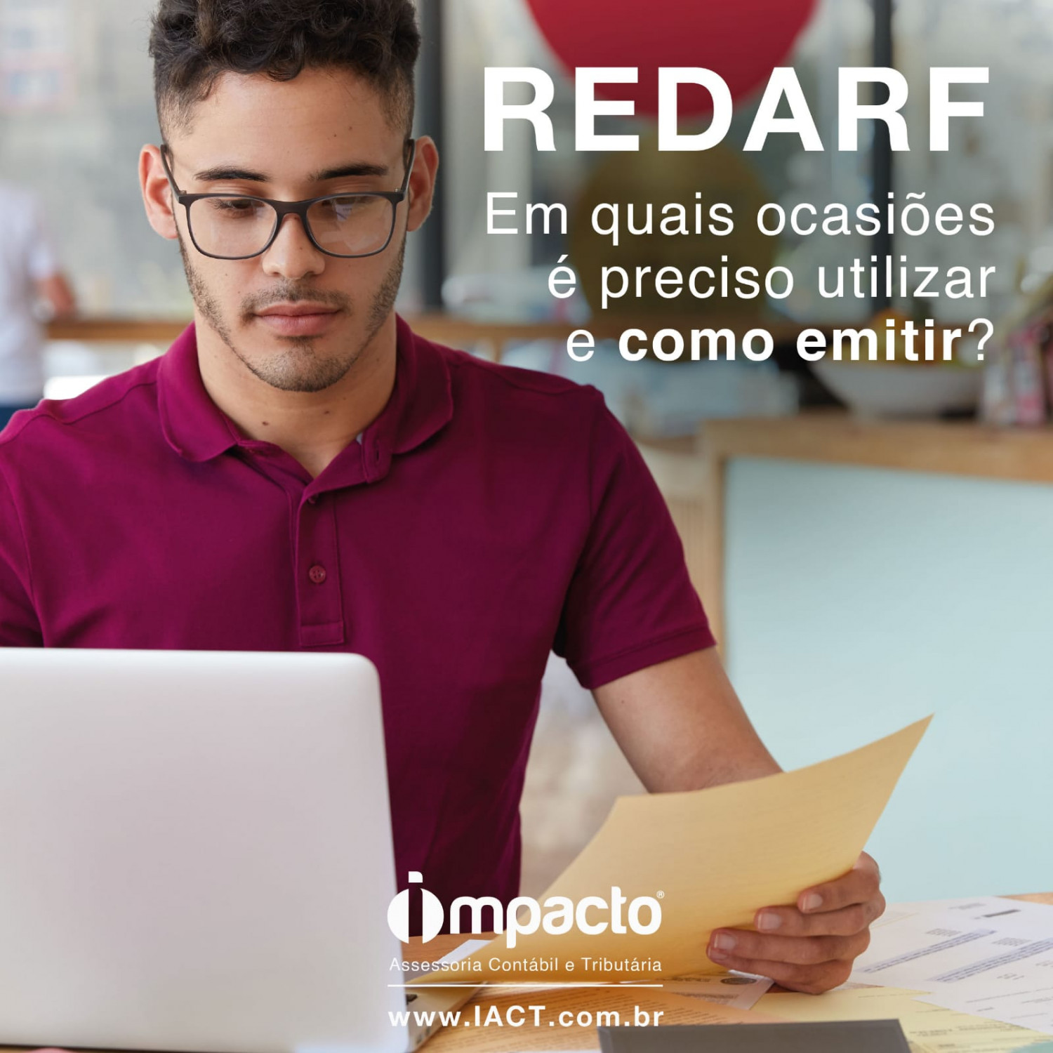 Redarf: em quais ocasiões é preciso utilizar e como emitir?