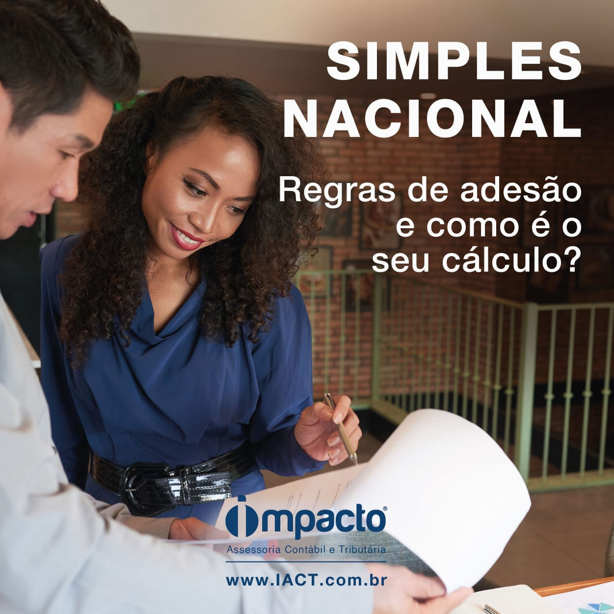 Simples Nacional: regras de adesão e como é o seu cálculo?
